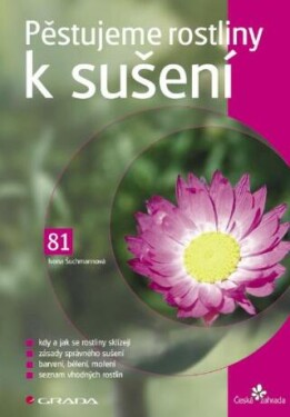 Pěstujeme rostliny k sušení - Ivona Šuchmannová - e-kniha