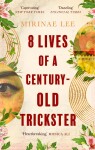 Lives of Century-Old Trickster