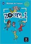 Zoom 1 (A1.1) – Livre de l´éleve
