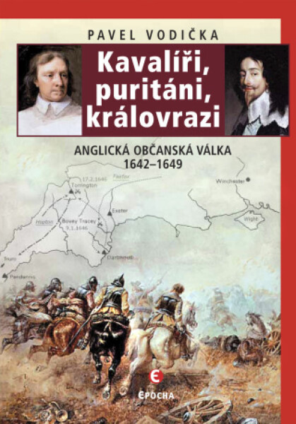 Kavalíři, puritáni, královrazi - Pavel Vodička - e-kniha