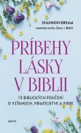 Príbehy lásky Biblii Shannon Bream