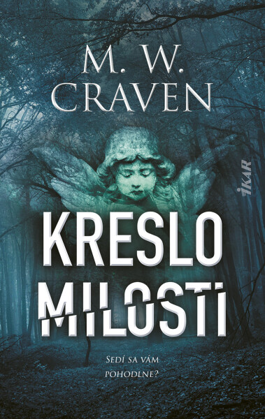 Kreslo milosti - M. W. Craven