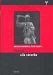 Tvořivá síla strachu - Václav Prokopius