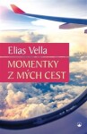 Momentky mých cest Elias Vella