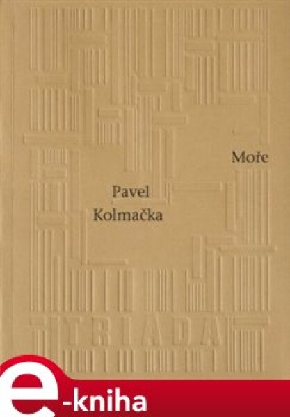 Moře Pavel Kolmačka