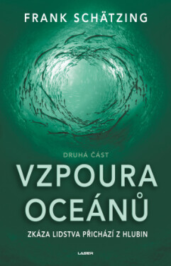 Vzpoura oceánů (2. část) - Frank Schätzing - e-kniha