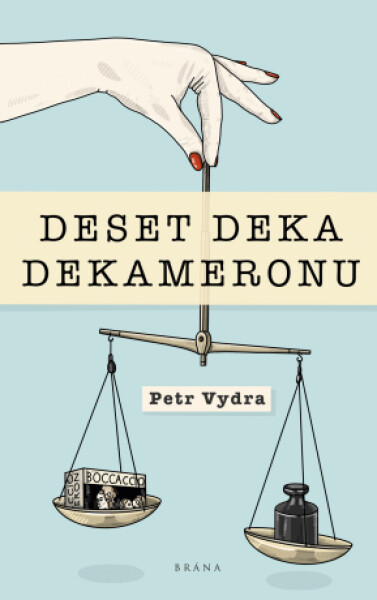 Deset deka Dekameronu - Petr Vydra - e-kniha