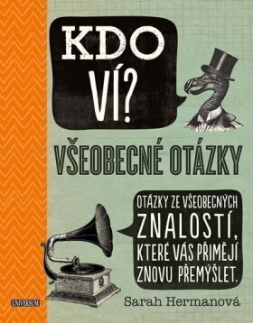 KDO VÍ? Všeobecné otázky - Sarah Hermanová
