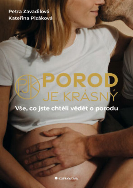 Porod je krásný - Kateřina Plzáková