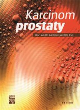 Karcinom prostaty - Ladislav Jarolím