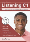 Listening C1: Ten practice tests for the Cambridge C1 Advanced - Turner, Jane