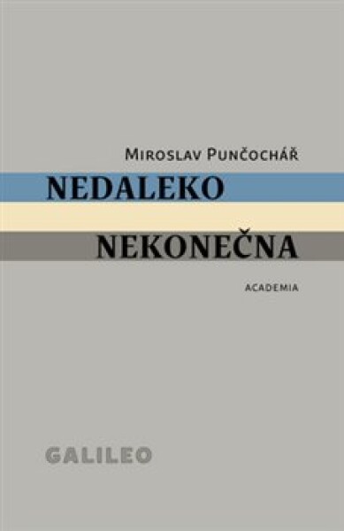 Nedaleko nekonečna Miroslav Punčochář