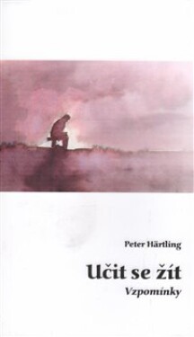 Učit se žít Peter Härtling