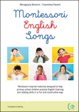 Montessori ELi English Songs + MP3 - Bertarini Mariagrazia; Pacenti, Fiammetta