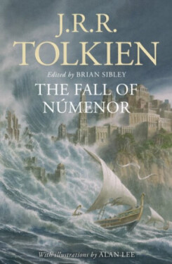 The Fall of Numenor: The of