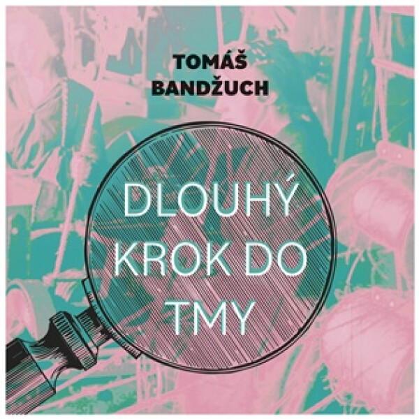 Dlouhý krok do tmy - 2 CDmp3 (Čte Pavel Batěk) - Tomáš Bandžuch