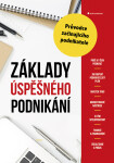 Základy úspěšného podnikání - Alena Drášilová Šafrová