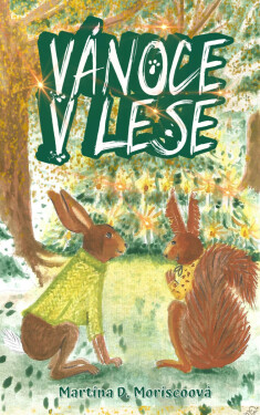 Vánoce v lese - Martina D. Moriscoová