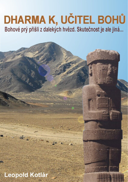 Dharma K, učitel bohů - Leopold Kotlár