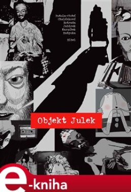 Objekt Julek - Ondřej Elbel e-kniha