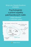 Psychologické právní aspekty patchworkových rodin