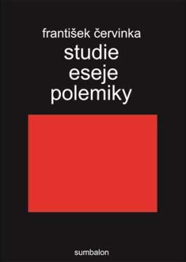 Studie eseje polemiky František Červinka
