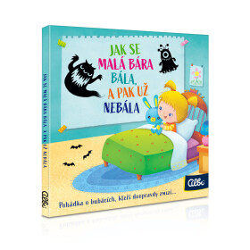 Jak se malá bára bála a pak už - Albi
