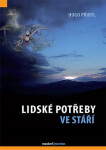 Lidské potřeby ve stáří - Hugo Přibyl