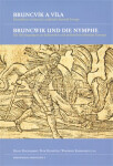 Bruncvík víla Bruncwik und die Nymphe Heinz Duchhardt
