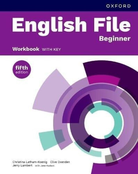 English File Fifth Edition Beginner Workbook with Answer Key - Christina Latham-Koenig