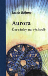 Aurora - Červánky na východě - Jacob Böhme
