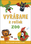 Vyrábame roliek ZOO