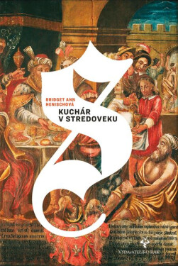 Kuchár v stredoveku - Bridget Ann Henisch