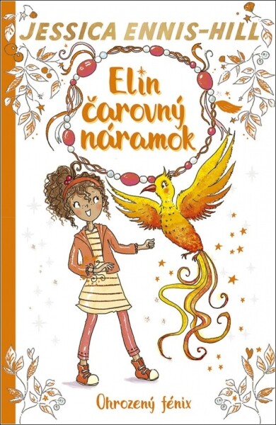 Elin čarovný náramok Ohrozený fénix (6. dile)