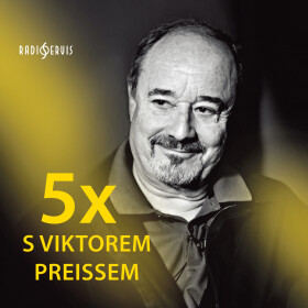 5x s Viktorem Preissem - Bohumil Hrabal, Karel Čapek, Jaroslav Hašek - audiokniha