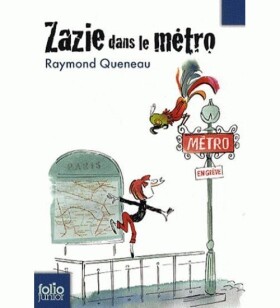 Zazie dans le Métro - Raymond Queneau