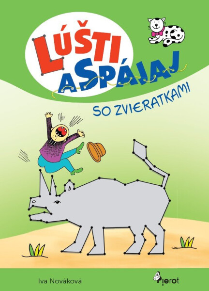Lúšti a spájaj so zvieratkami (slovensky) - Iva Nováková