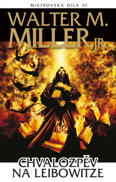 Chvalozpěv na Leibowitze - Walter Miller