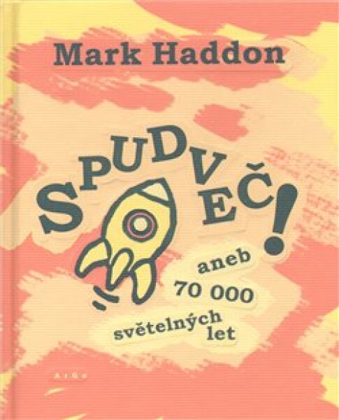 Spudveč! Mark Haddon