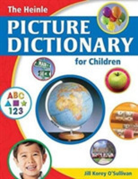 The Heinle Picture Dictionary for Children Fun Pack Edition - O´sullivan, J. K.