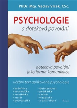 Psychologie doteková povolání Václav Vlček