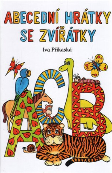 Abecední hrátky se zvířátky Iva Příkaská