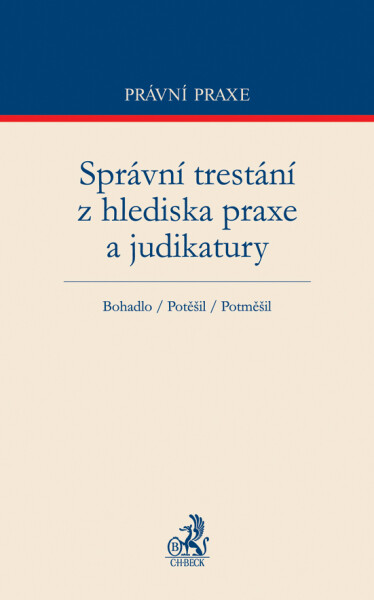 Správní trestání z hlediska praxe a judikatury