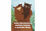 Velká dobrodružství medvěda Nedvěda medvídka Mišky