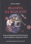 Planéta na rázcestí Pavol Dinka