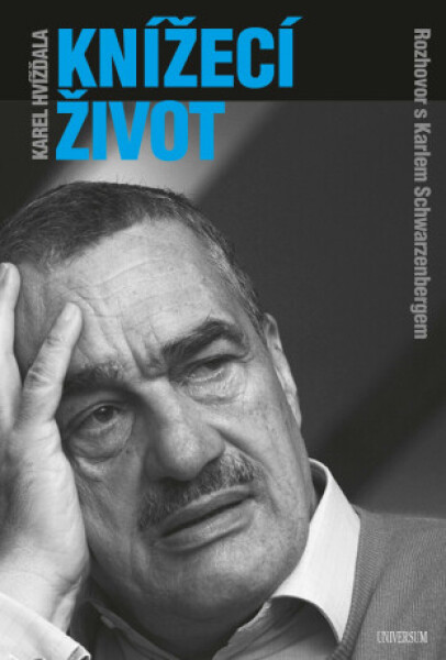 Knížecí život - Karel Hvížďala, Karel Schwarzenberg - e-kniha