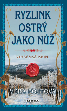 Ryzlink ostrý jako nůž - Věra Fojtová