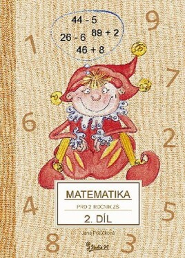 Matematika pro ročník díl) Jana Potůčková