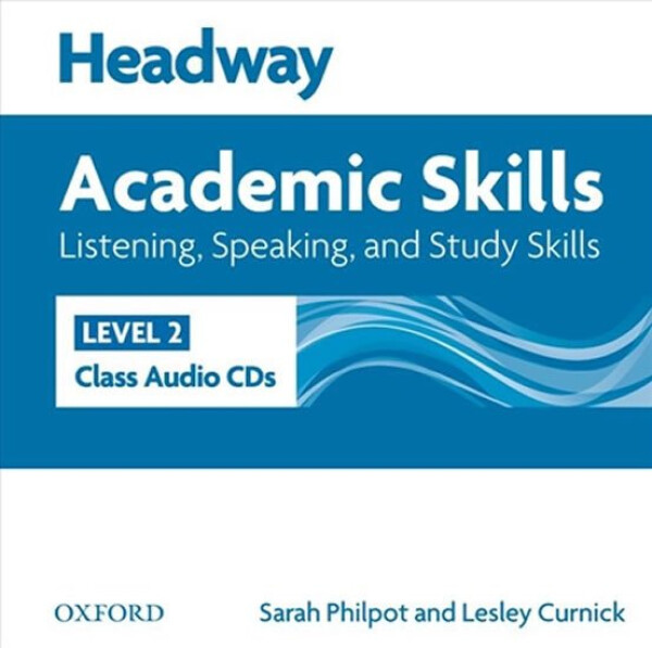 Headway Academic Skills2 Listening & Speaking Class Audio CDs /2/ - Sarah Philpot