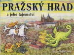 Pražský hrad a jeho tajemství - Lucie Seifertová